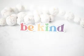 Be Kind, Rainbow, Christian  3"x3" Magnet