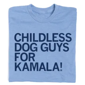 Childless Dog Guys For Kamala