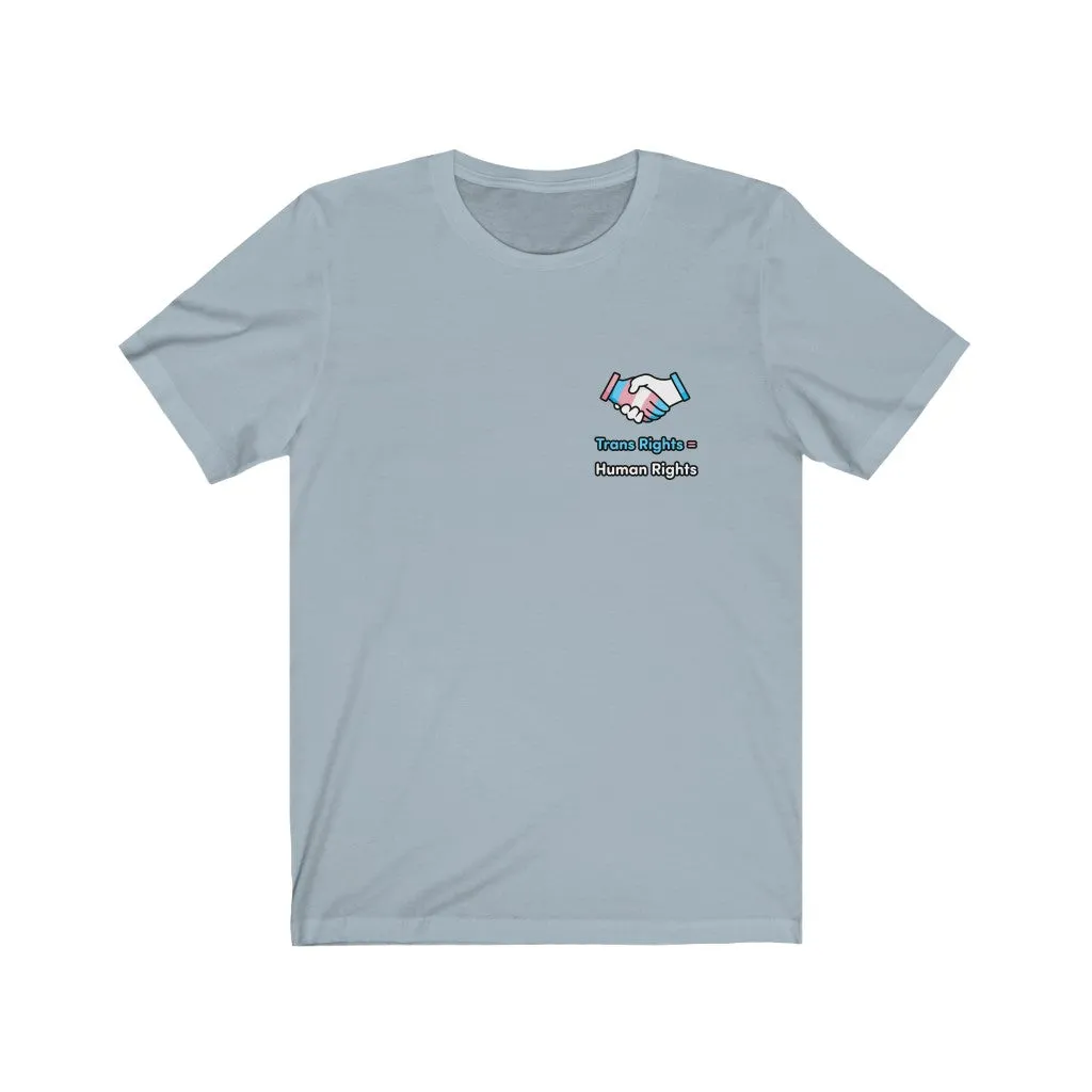 Trans Rights Are Human Rights T-Shirt