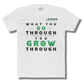 What You Go Through You Grow Through - White - Sea Green