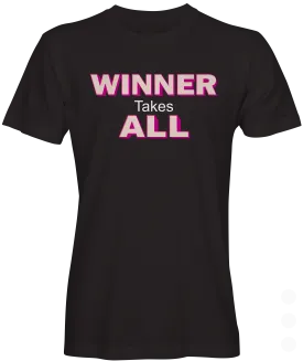 Winner Takes All Graphic T-shirt